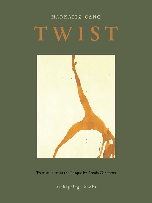 Title details for Twist by Harkaitz Cano - Available